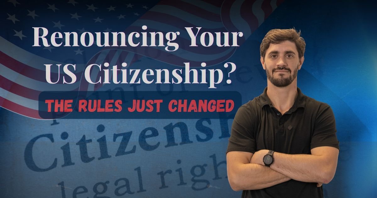How to Renounce US Citizenship in 2026: The Lower Fee, the Exit Tax, and What to Plan For
