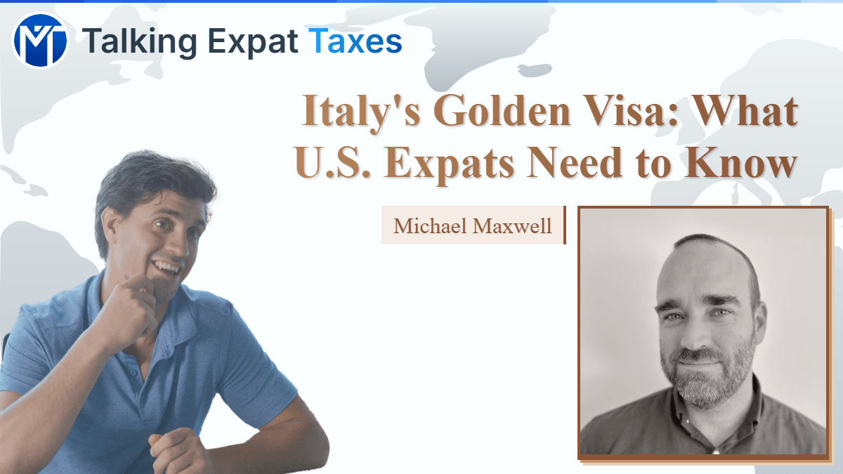 Italy's Golden Visa: What U.S. Expats Need to Know